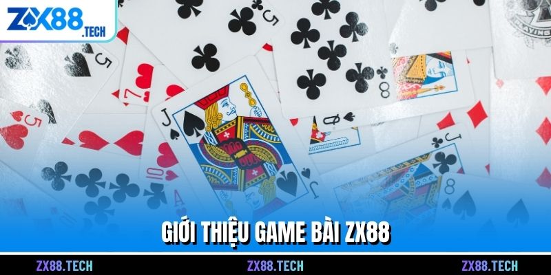 Giới thiệu game bài ZX88
